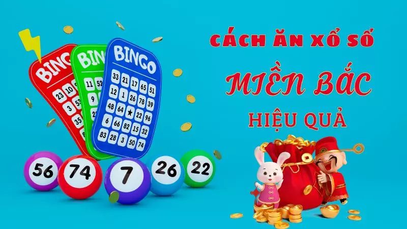 Cách ăn xổ số miền Bắc hiệu quả nhất