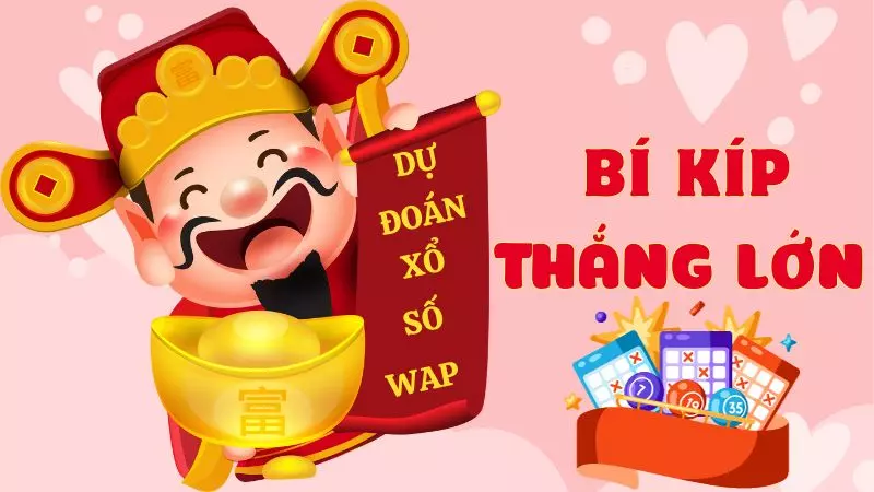 Bí kíp dự đoán xổ số Wap giúp tăng cơ hội thắng